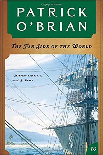 The Far Side of the World, by Patrick O Brian